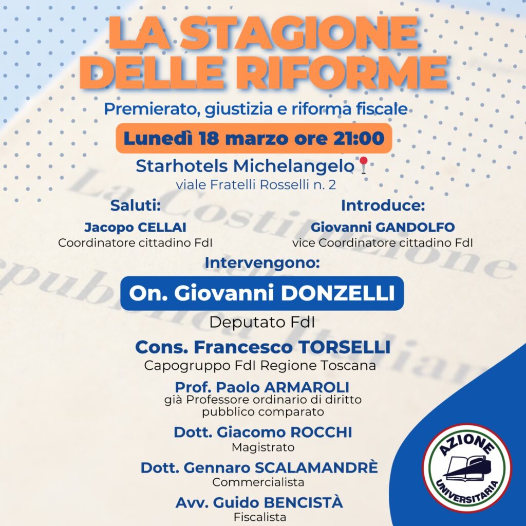 Giovanni Gandolfo - FdI Firenze - Evento 18 Marzo 2024 - La Stagione delle Riforme